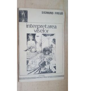 Interpretarea viselor- Sigmund Freud
