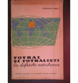 Forbal si fotbalisti la diferite meridiane