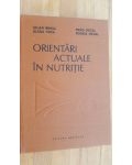 Orientari actuale in nutritie- Iulian Mincu, Elena Popa