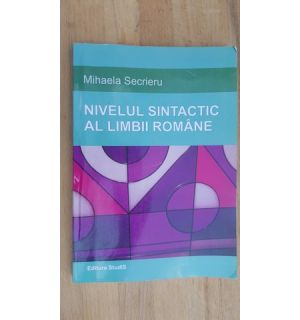 Nivelul sintactic al limbii romane- Mihaela Secrieru