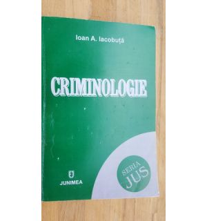 Criminologie- Ioan A. Iacobuta