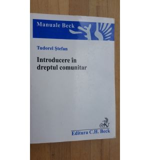 Introducere in dreptul comunitar- Tudorel Stefan