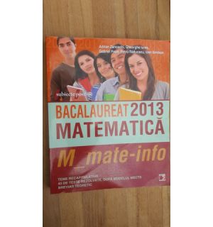 Bacalaureat 2013 Matematica mate-info- Adrian Zanoschi, Gabriel Popa
