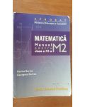 Matematica M2. Manual pentru clasa 11- Marius Burtea, Georgeta Burtea