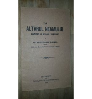 La altarul neamului. Cuvantari la sarbatorile nationale- Gheorghe Comsa