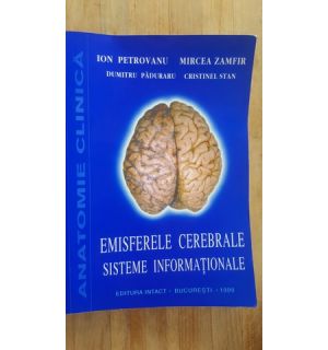 Emisferele cerebrale. Sisteme informationale- I.Petrovanu, M.Zamfir