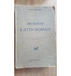 Dictionar latin-roman (ed. IV) - Ioan Nadejde