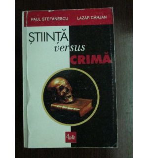 Stiinta versus crima Stiinta versus crima