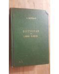 Dictionar al limbei romane- Lazar Saineanu
