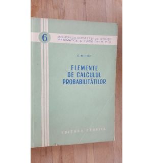 Elementul de calculul probalitatilor- G.Mihoc