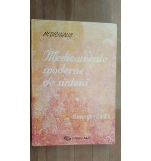 Medicamente moderne de sinteza- Gheorghe Danila