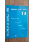 Testarea nationala 2006. Subiecte pentru nota 10