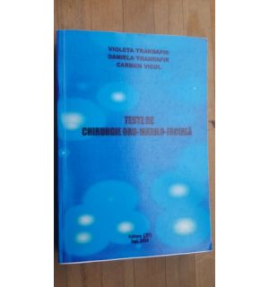 Teste de chirurgie oro-maxilo-faciala- V.Trandafir, D.Trandafir