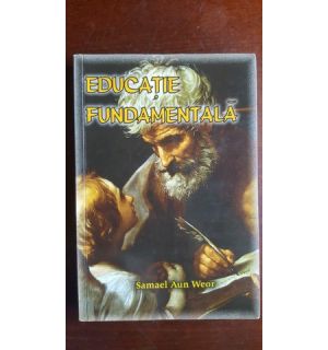 Educatie fundamentala- Samael Aun Weor