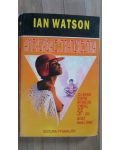 Ambasada extraterestra- Ian Watson