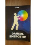 Dansul energetic- Ioan