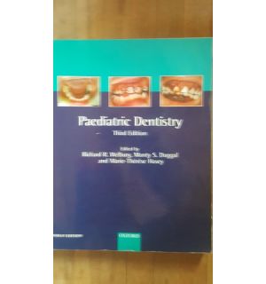 Paediatric Dentistry- Richard R.Welbury, Monty S.Duggal