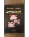 Terapia protetica conjucta unitara- Gabriela Ifteni, Vasile Burlui