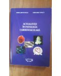 Actualitati in patologia cardiovasculara- Doina Butcovan, Grigore Tinica
