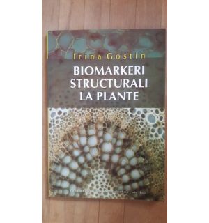Biomarkeri structurali la plante- Irina Gostin