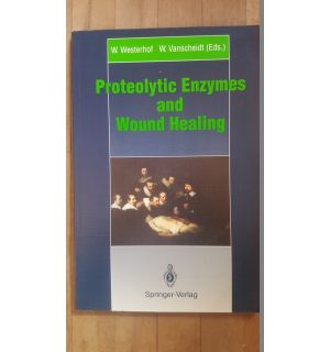 Proteolytic Enzymes and Wound Healing- W.Westerhof, W.Vanscheidt