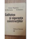 Calitatea si siguranta constructiilor- Victor Popescu, N.Patriniche