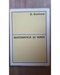 Matematica si viata- S.Stoilow