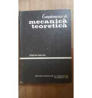 Complemente de mecanica teoretica- Stefan Balan