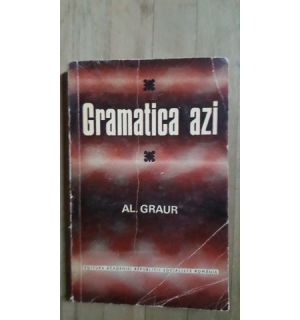 Gramatica azi- Al.Graur