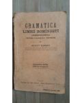 Gramatica limbii romanesti (morfologia) pentru folosinta tuturor- August Scriban