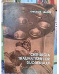 Chirurgia traumatismelor duodenului- Gheorghe Neagoe
