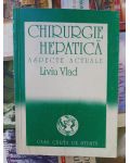Chirurgie hepatica. Aspecte actuale- Liviu Vlad