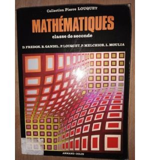 Mathematiques classe de seconde- D.Fredon, R.Gandil