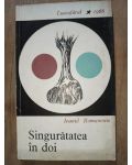 Singuratatea in doi- Ioanid Romanescu