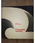 Presiunea luminii- Ioanid Romanescu