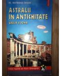Astralii in Antichitate. Grecia si Roma- W.Raymond Drake