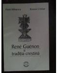Rene Guenon si traditia crestina