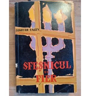 Sfesnicul de fier- Dimitar Talev