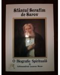 Sfantul Serafim de Sarov. O biografie spirituala- Arhimandritul Lazarus Moore