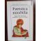 Patristica mirabilia. Pagini din literatura primelor veacuri crestine- Nicolae Corneanu