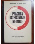 Practica osteosintezei metalice- Andrei Voinea, Nicolae Gorun