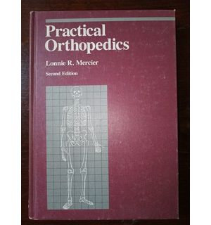 Practical Orthopedics- Lonnie R.Mercier