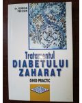Tratamentul diabetului zaharat. Ghid practic- Rodica Perciun