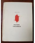 Anatomia functionala a corpului omenesc- Cornel Stanciu