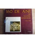 160 de ani de teatru romanesc 1816-1976