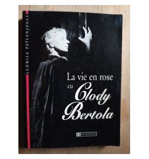 La vie en rose cu Clody Bertola- Ludmila Patlanjoglu