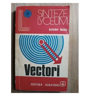 Vectori- Eugen Rusu