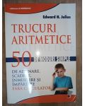 Trucuri aritmetice. 50 de moduri simple de adunare, scadere, inmultire si impartire- E.H.Julius