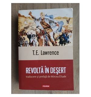 Revolta in desert- T.E.Lawrence