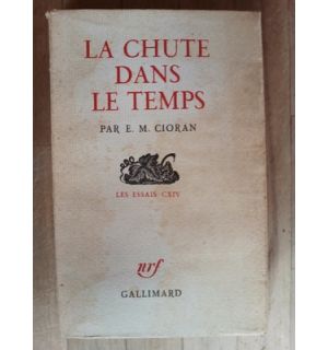 La chute dans le temps- E.M.Cioran